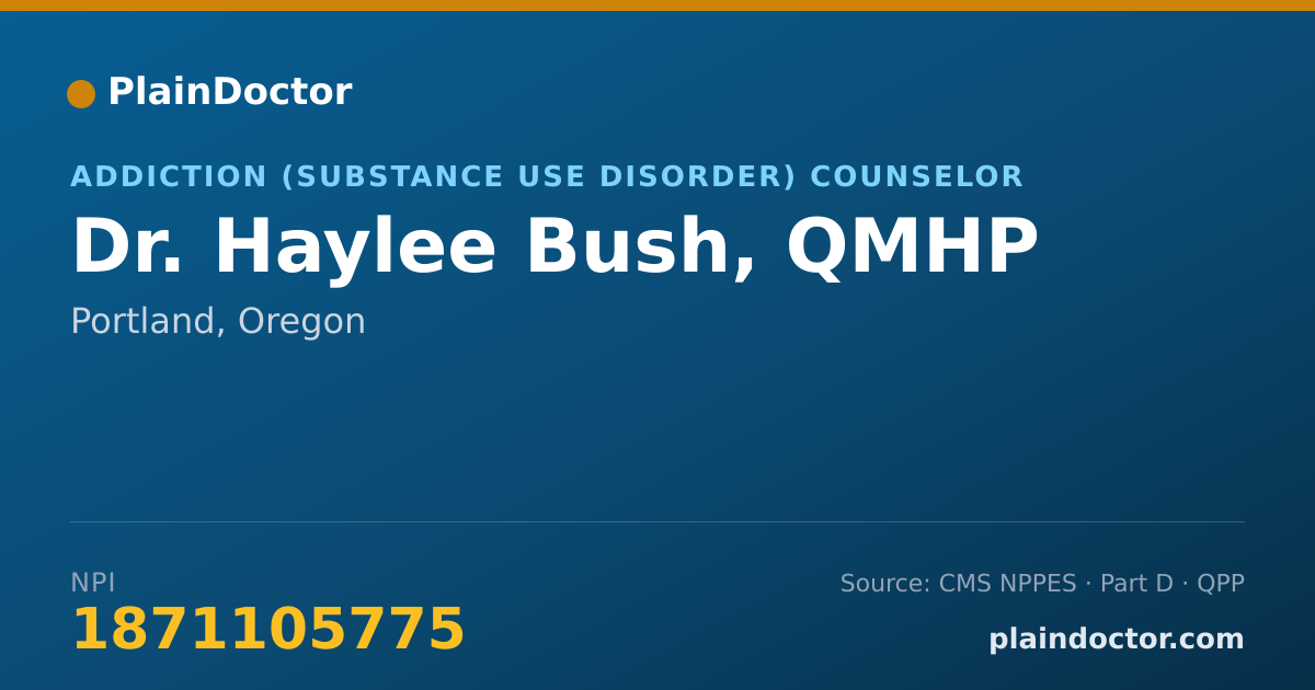 Shareable card for Haylee Bush, QMHP - Addiction (Substance Use Disorder) Counselor, Portland, OR
