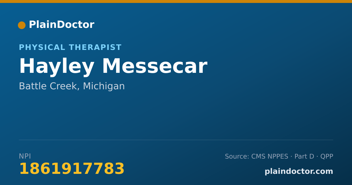Shareable card for Hayley Messecar - Physical Therapist, Battle Creek, MI