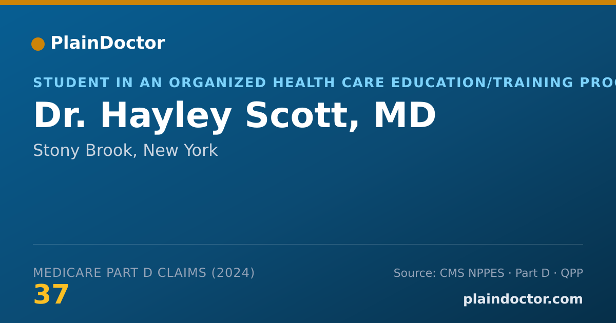Shareable card for Hayley Scott, MD - Student in an Organized Health Care Education/Training Program, Stony Brook, NY