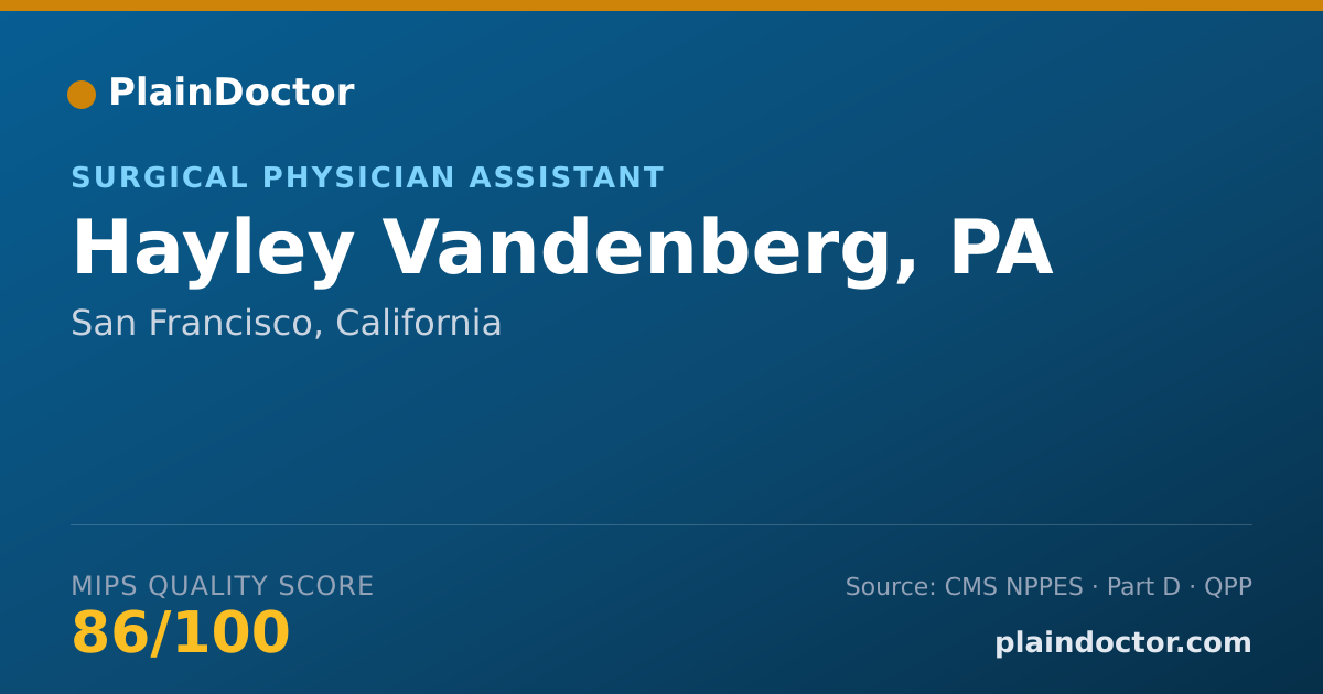 Shareable card for Hayley Vandenberg, PA - Physician Assistant, San Francisco, CA