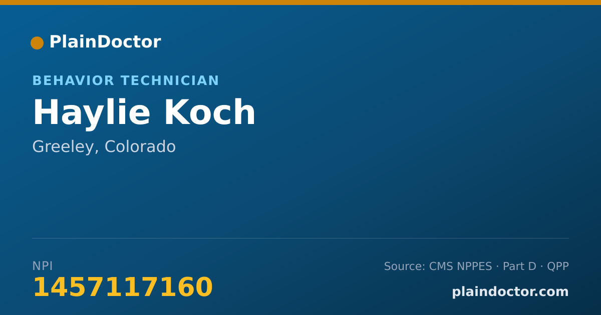 Shareable card for Haylie Koch - Behavior Technician, Greeley, CO