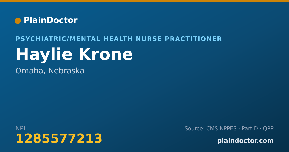 Shareable card for Haylie Krone - Psychiatric/Mental Health Nurse Practitioner, Omaha, NE