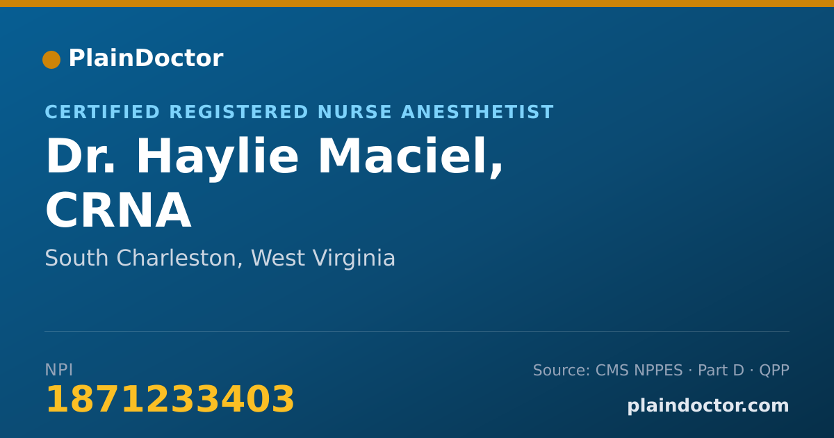 Shareable card for Haylie Maciel, CRNA - Certified Registered Nurse Anesthetist, South Charleston, WV