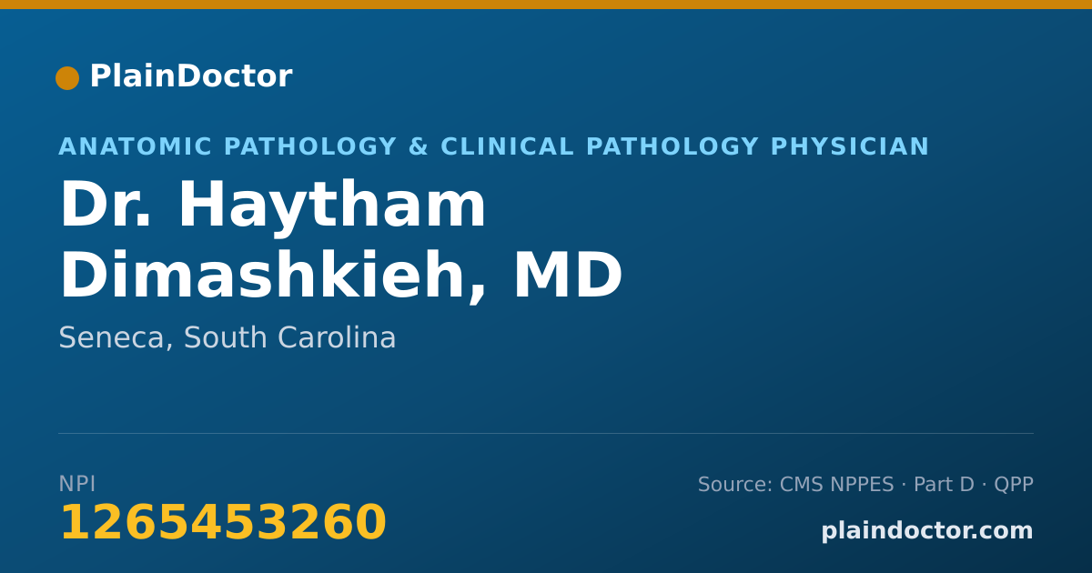 Shareable card for Haytham Dimashkieh, MD - Anatomic Pathology & Clinical Pathology Physician, Seneca, SC