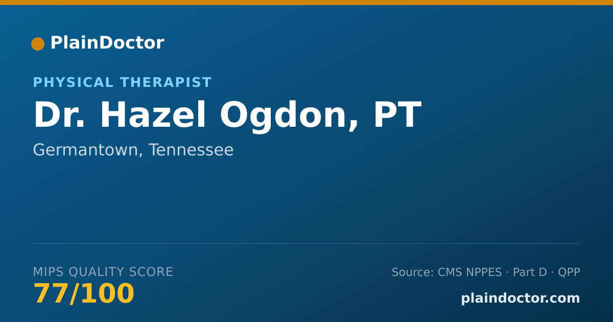 Shareable card for Hazel Ogdon, PT - Physical Therapist, Germantown, TN