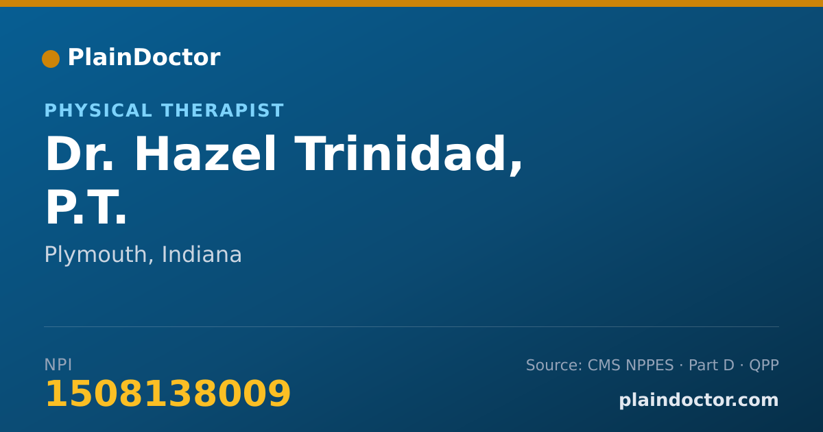 Shareable card for Hazel Trinidad, P.T. - Physical Therapist, Plymouth, IN