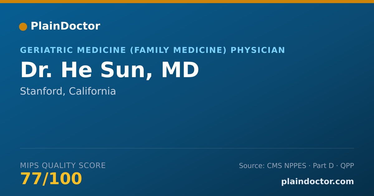 Shareable card for He Sun, MD - Geriatric Medicine (Family Medicine) Physician, Stanford, CA