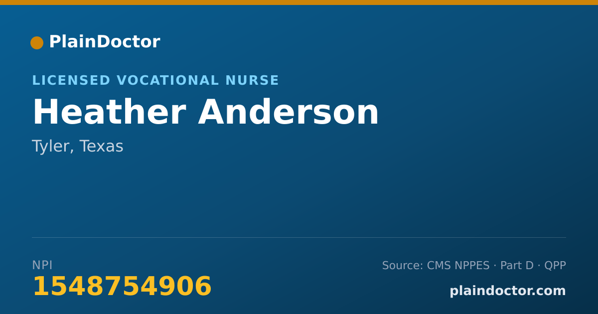 Shareable card for Heather Anderson - Licensed Vocational Nurse, Tyler, TX