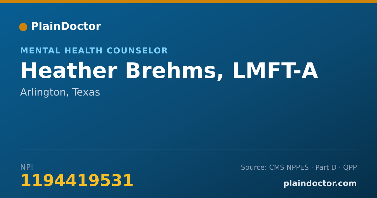 Shareable card for Heather Brehms, LMFT-A - Mental Health Counselor, Arlington, TX