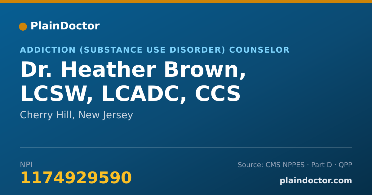 Shareable card for Heather Brown, LCSW, LCADC, CCS - Addiction (Substance Use Disorder) Counselor, Cherry Hill, NJ