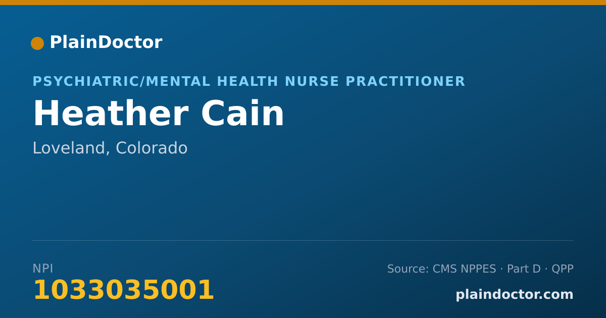 Shareable card for Heather Cain - Psychiatric/Mental Health Nurse Practitioner, Loveland, CO