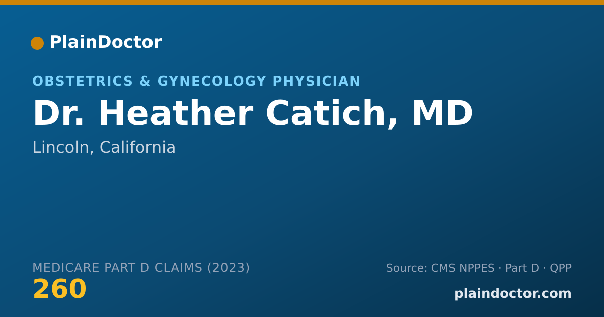 Shareable card for Heather Catich, MD - Obstetrics & Gynecology Physician, Lincoln, CA