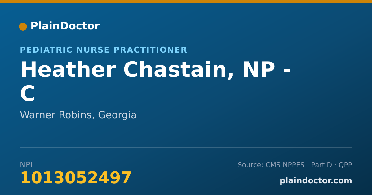 Shareable card for Heather Chastain, NP - C - Pediatric Nurse Practitioner, Warner Robins, GA