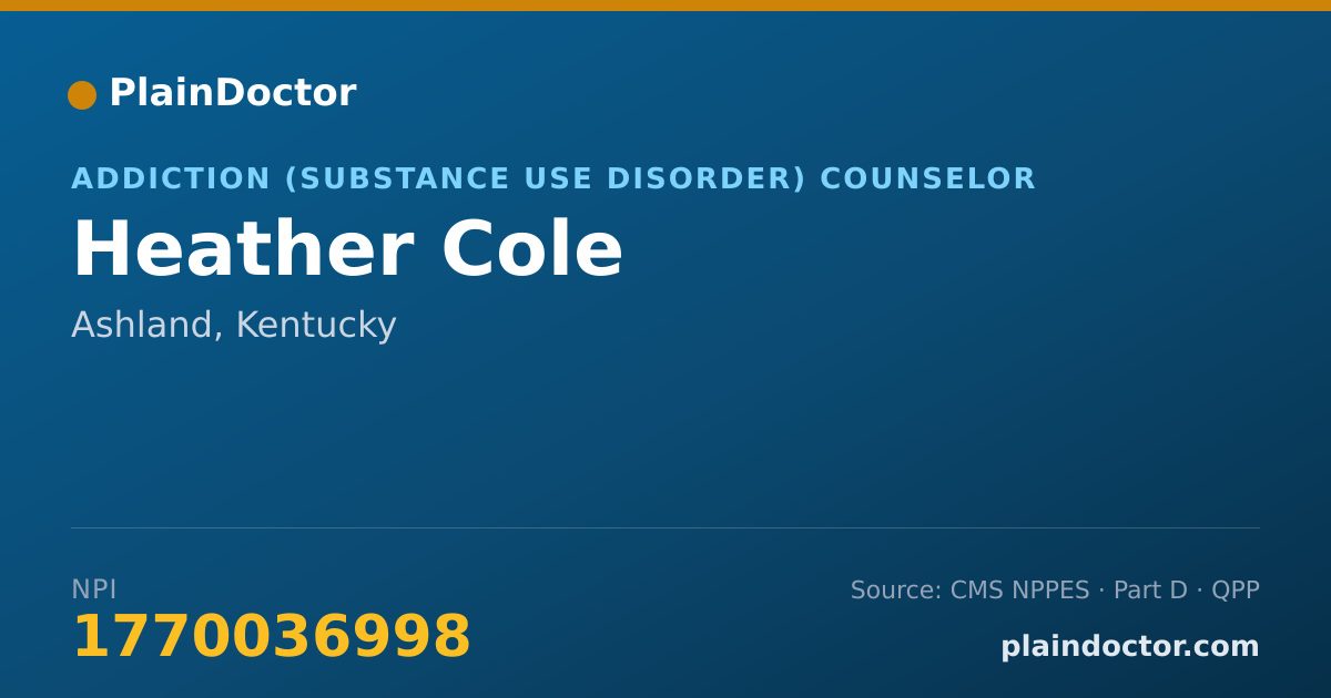Shareable card for Heather Cole - Addiction (Substance Use Disorder) Counselor, Ashland, KY