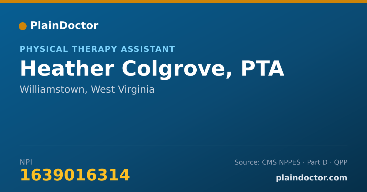 Shareable card for Heather Colgrove, PTA - Physical Therapy Assistant, Williamstown, WV