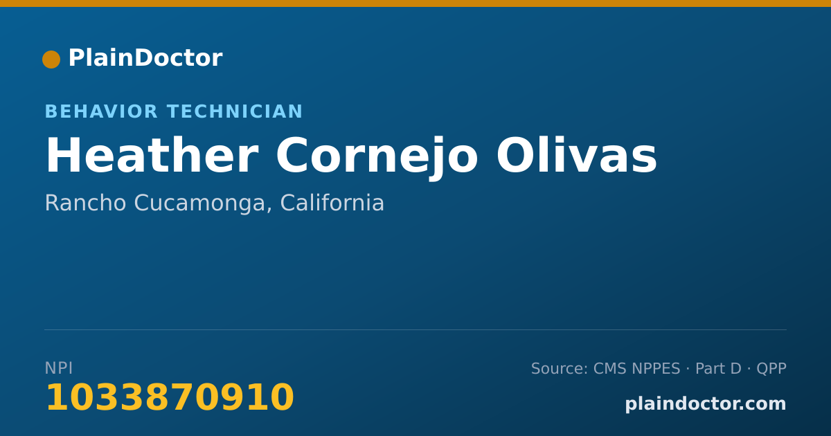 Shareable card for Heather Cornejo Olivas - Behavior Technician, Rancho Cucamonga, CA