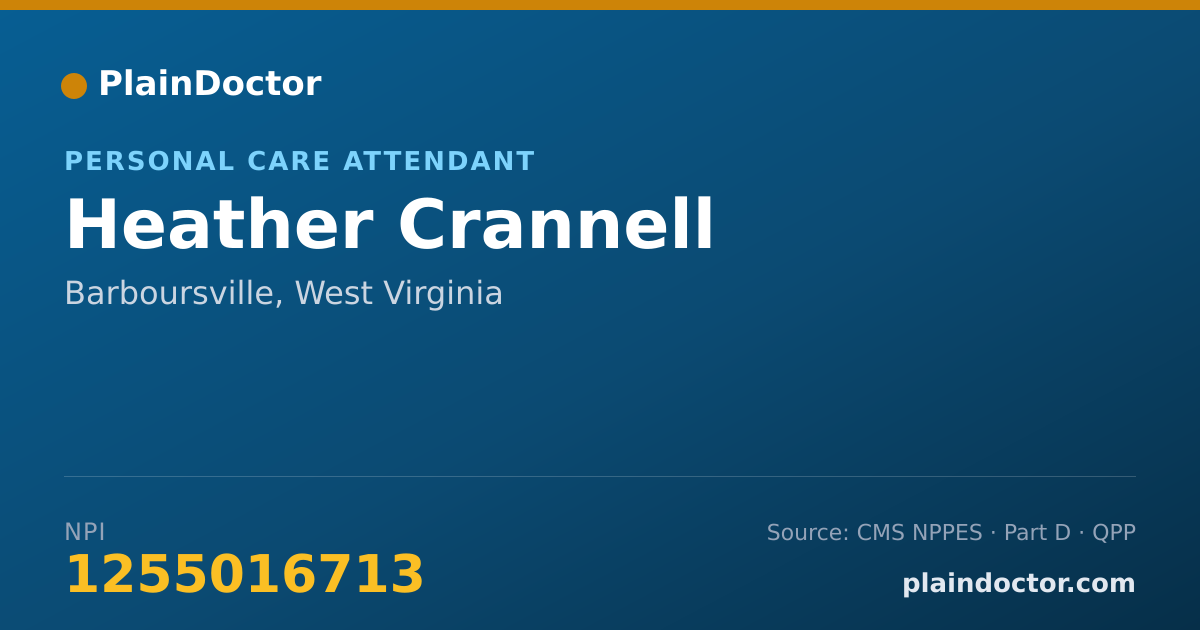 Shareable card for Heather Crannell - Personal Care Attendant, Barboursville, WV