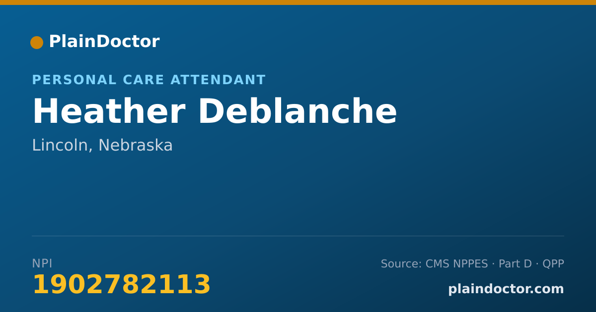 Shareable card for Heather Deblanche - Personal Care Attendant, Lincoln, NE