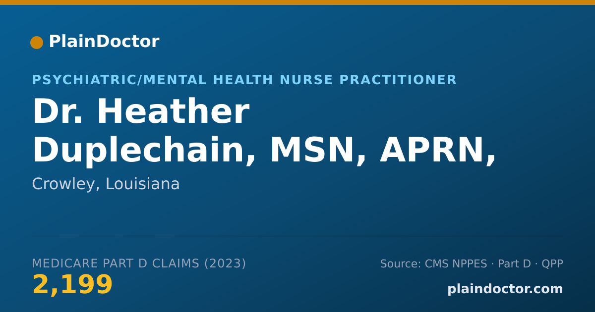 Shareable card for Heather Duplechain, MSN, APRN, PMHNP-BC - Psychiatric/Mental Health Nurse Practitioner, Crowley, LA