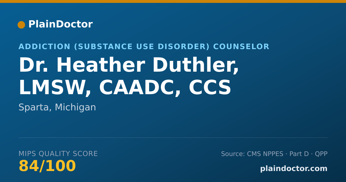 Shareable card for Heather Duthler, LMSW, CAADC, CCS - Addiction (Substance Use Disorder) Counselor, Sparta, MI