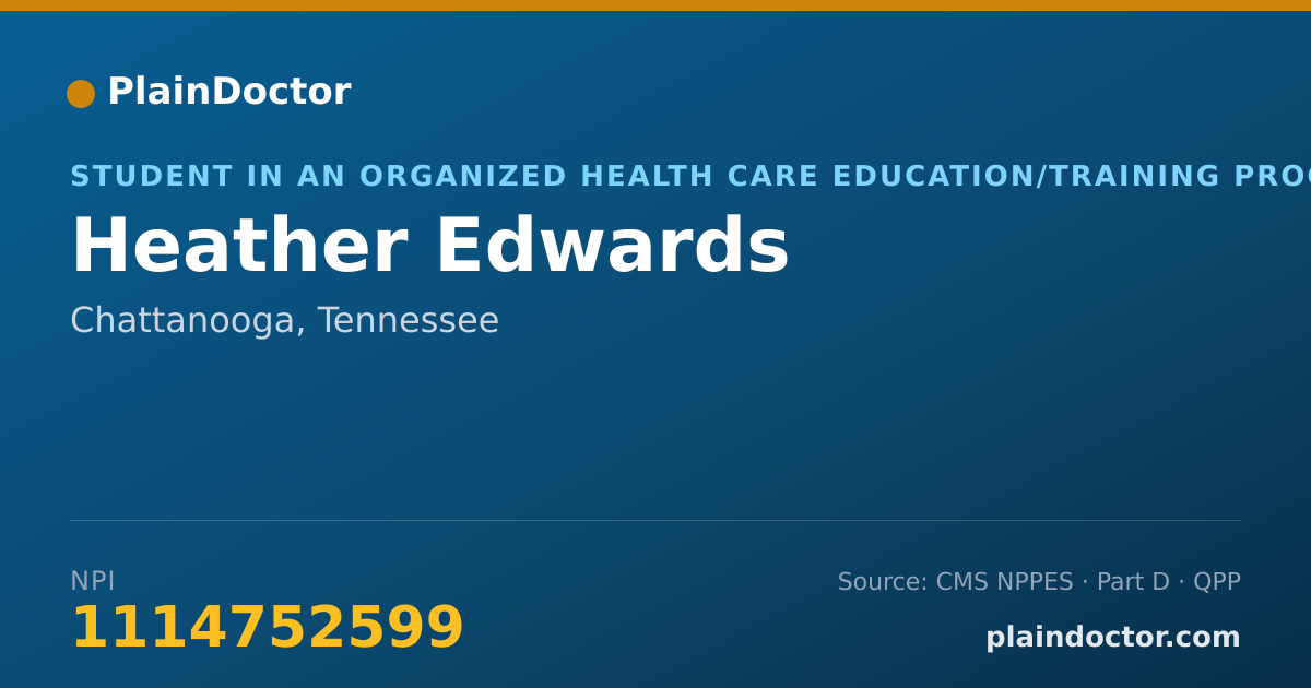 Shareable card for Heather Edwards - Student in an Organized Health Care Education/Training Program, Chattanooga, TN