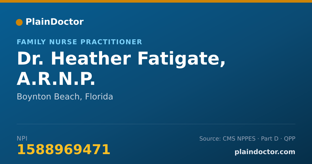 Shareable card for Heather Fatigate, A.R.N.P. - Family Nurse Practitioner, Boynton Beach, FL