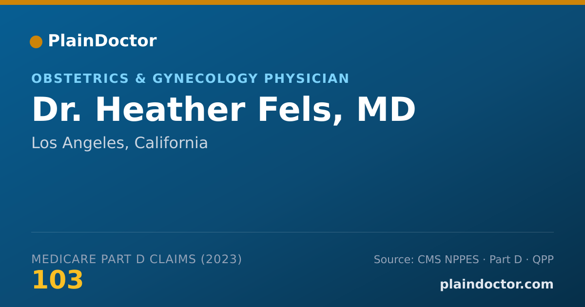 Shareable card for Heather Fels, MD - Obstetrics & Gynecology Physician, Los Angeles, CA