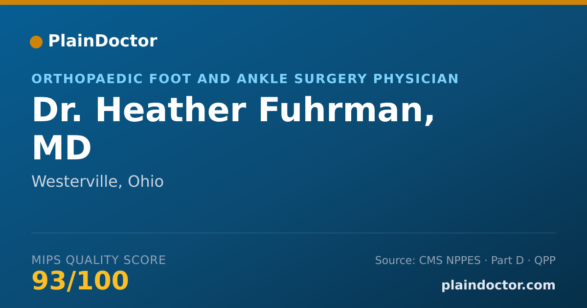 Shareable card for Heather Fuhrman, MD - Orthopaedic Foot and Ankle Surgery Physician, Westerville, OH