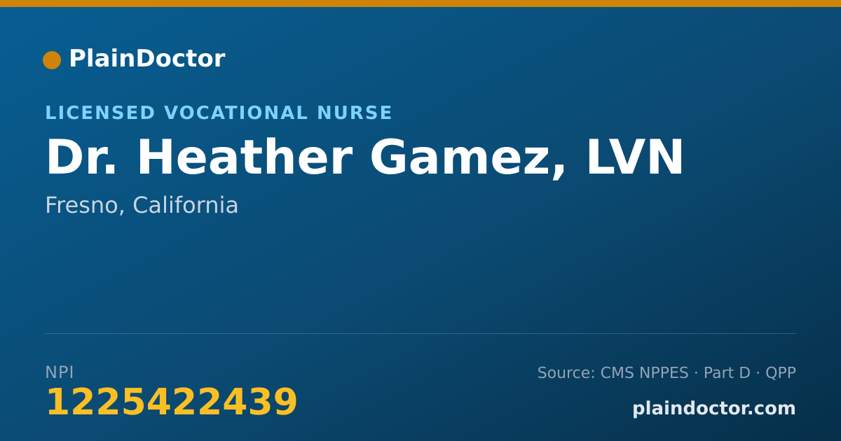 Shareable card for Heather Gamez, LVN - Licensed Vocational Nurse, Fresno, CA