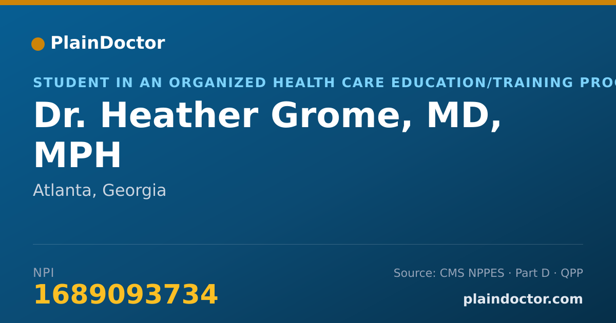 Shareable card for Heather Grome, MD, MPH - Student in an Organized Health Care Education/Training Program, Atlanta, GA