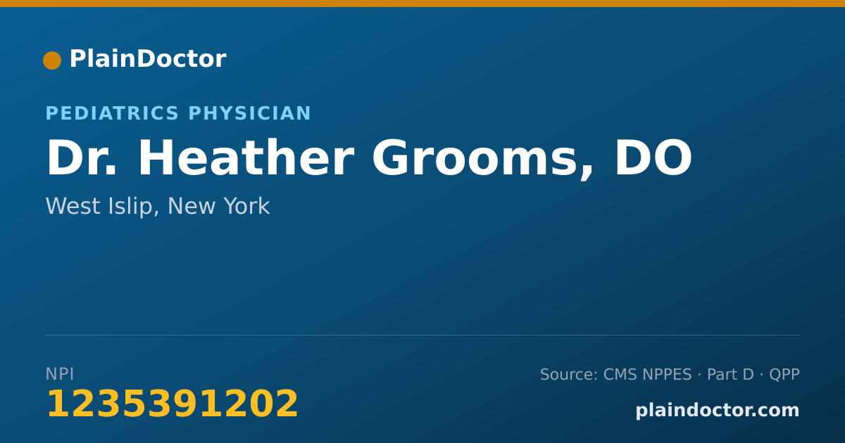 Shareable card for Heather Grooms, DO - Pediatrics Physician, West Islip, NY