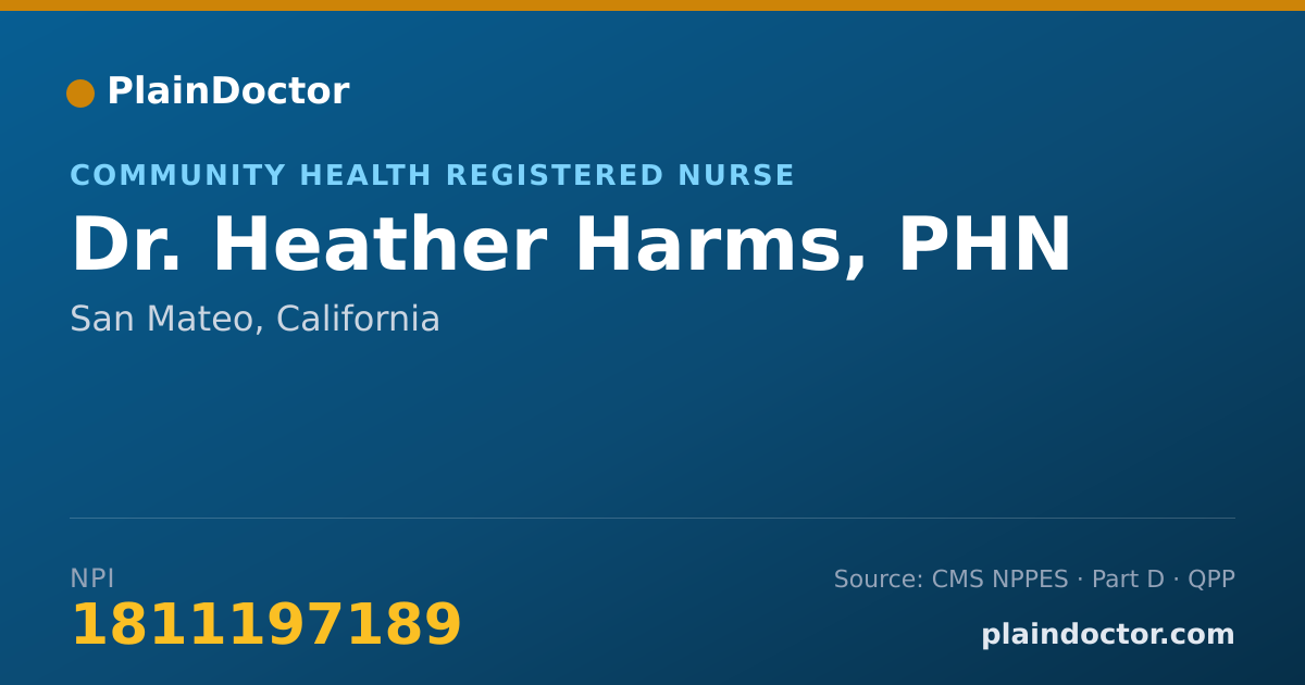 Shareable card for Heather Harms, PHN - Community Health Registered Nurse, San Mateo, CA