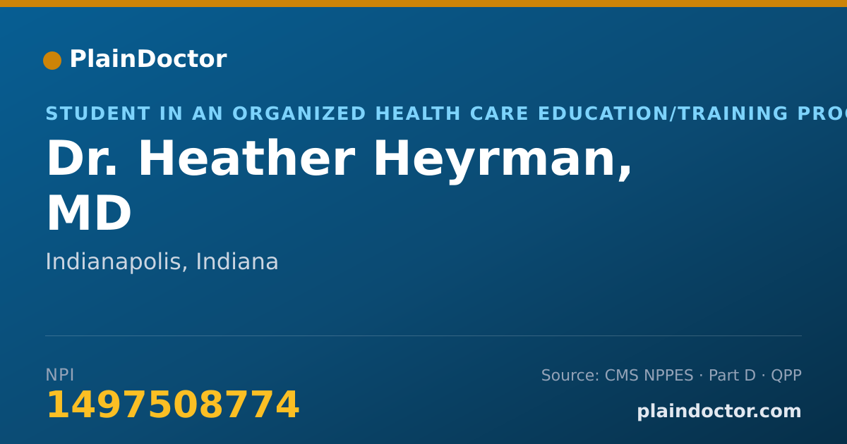 Shareable card for Heather Heyrman, MD - Student in an Organized Health Care Education/Training Program, Indianapolis, IN