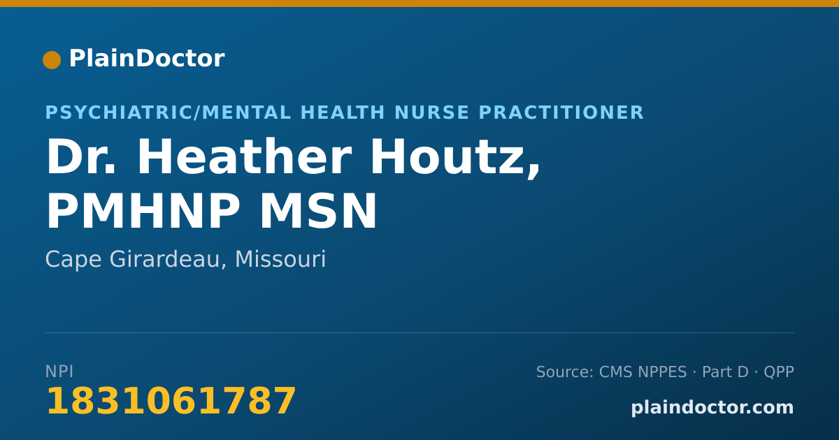 Shareable card for Heather Houtz, PMHNP MSN - Psychiatric/Mental Health Nurse Practitioner, Cape Girardeau, MO