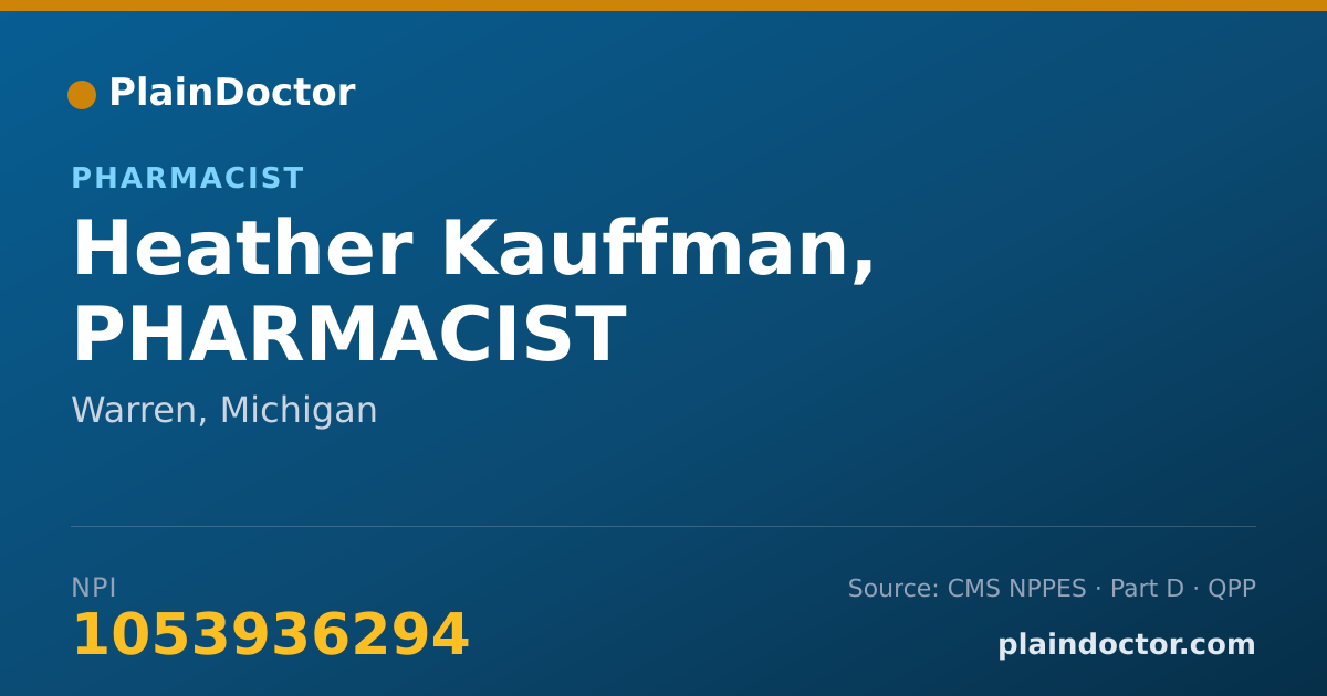 Shareable card for Heather Kauffman, PHARMACIST - Pharmacist, Warren, MI