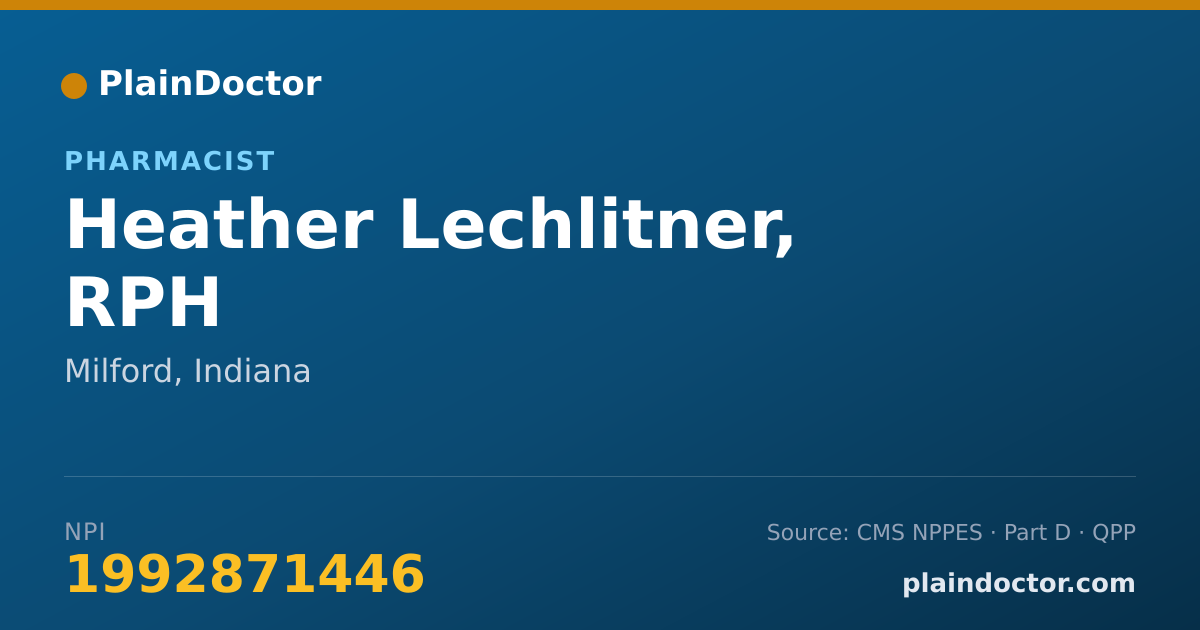 Shareable card for Heather Lechlitner, RPH - Pharmacist, Milford, IN