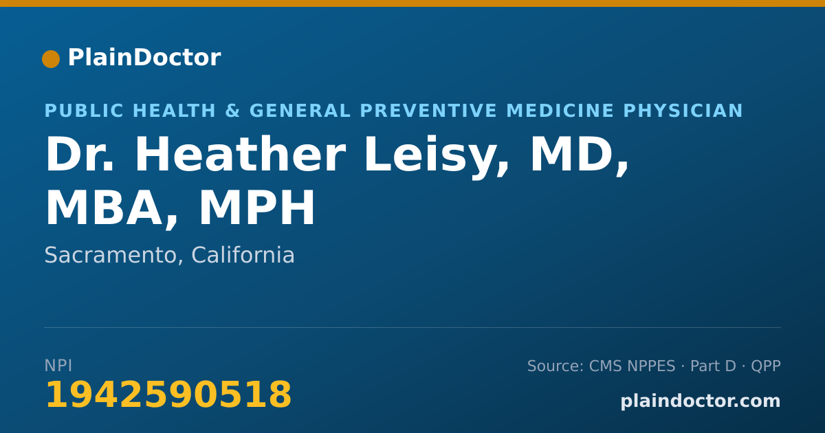 Shareable card for Heather Leisy, MD, MBA, MPH - Public Health & General Preventive Medicine Physician, Sacramento, CA
