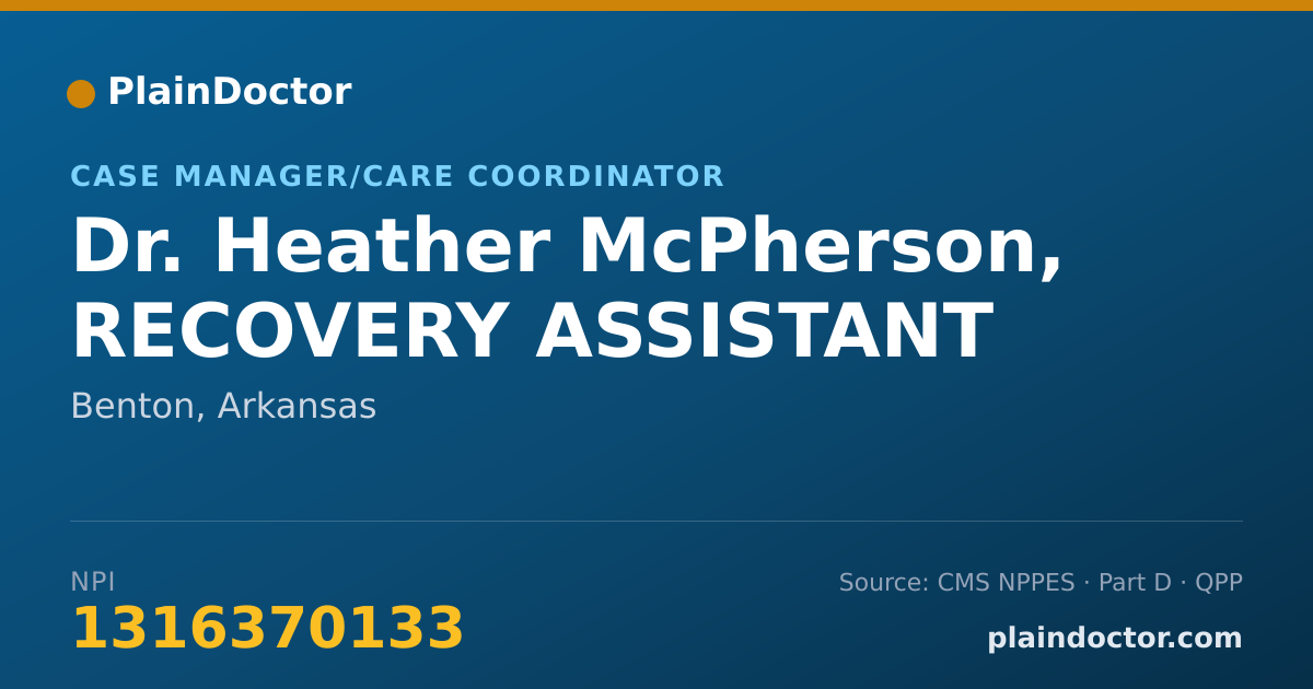 Shareable card for Heather McPherson, RECOVERY ASSISTANT - Case Manager/Care Coordinator, Benton, AR