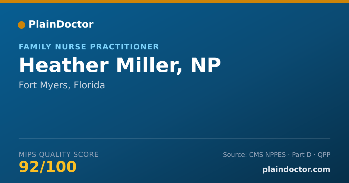 Shareable card for Heather Miller, NP - Family Nurse Practitioner, Fort Myers, FL