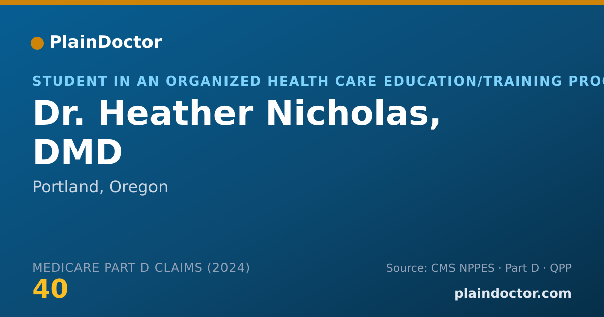 Shareable card for Heather Nicholas, DMD - Student in an Organized Health Care Education/Training Program, Portland, OR