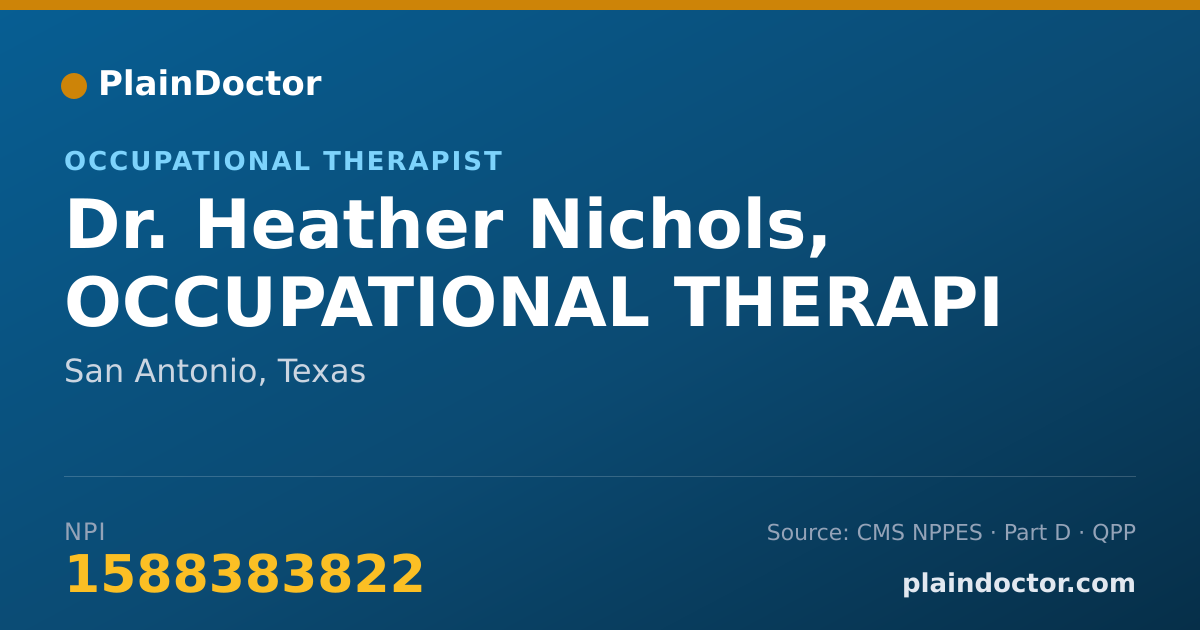 Shareable card for Heather Nichols, OCCUPATIONAL THERAPI - Occupational Therapist, San Antonio, TX