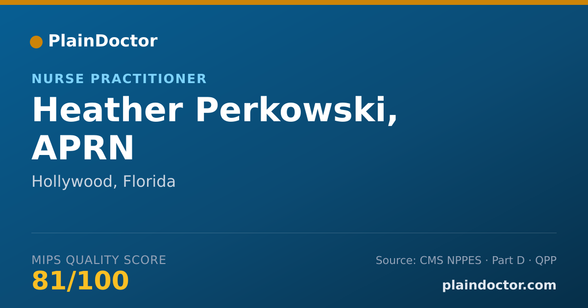 Shareable card for Heather Perkowski, APRN - Nurse Practitioner, Hollywood, FL