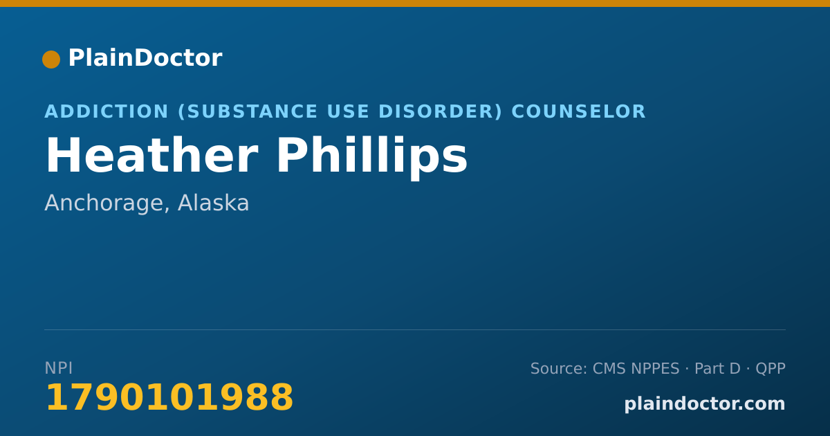 Shareable card for Heather Phillips - Addiction (Substance Use Disorder) Counselor, Anchorage, AK