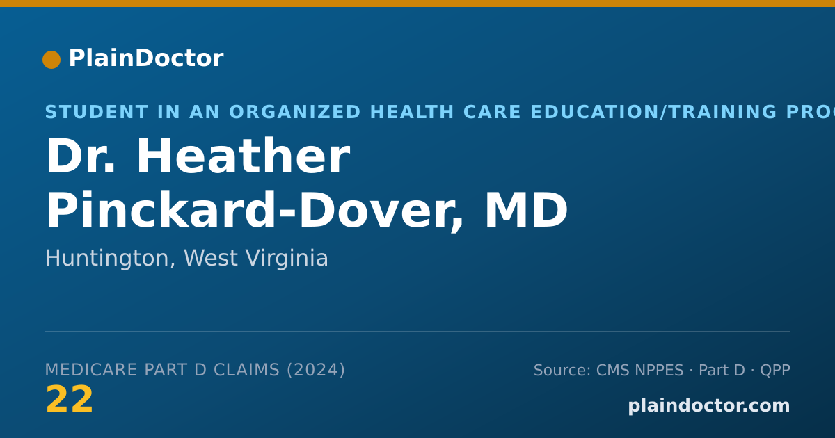 Shareable card for Heather Pinckard-Dover, MD - Student in an Organized Health Care Education/Training Program, Huntington, WV