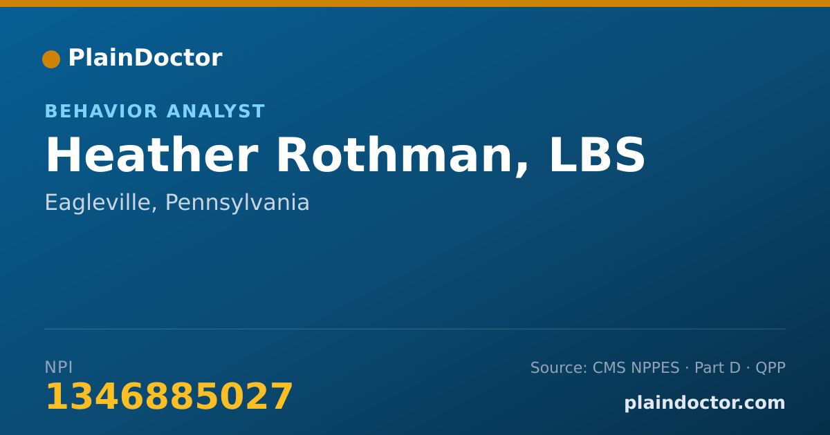 Shareable card for Heather Rothman, LBS - Behavior Analyst, Eagleville, PA