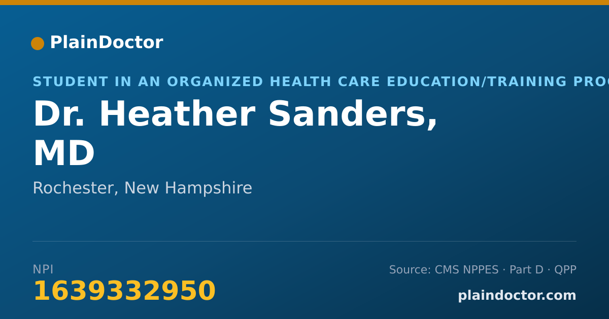 Shareable card for Heather Sanders, MD - Student in an Organized Health Care Education/Training Program, Rochester, NH