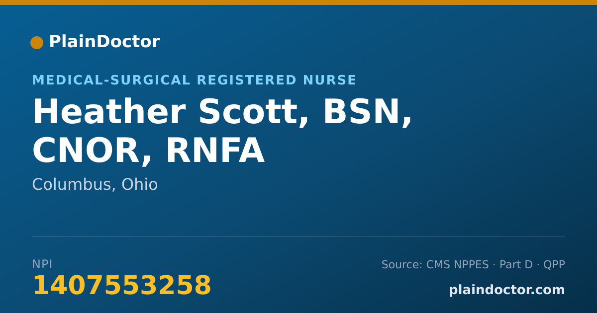 Shareable card for Heather Scott, BSN, CNOR, RNFA - Medical-Surgical Registered Nurse, Columbus, OH