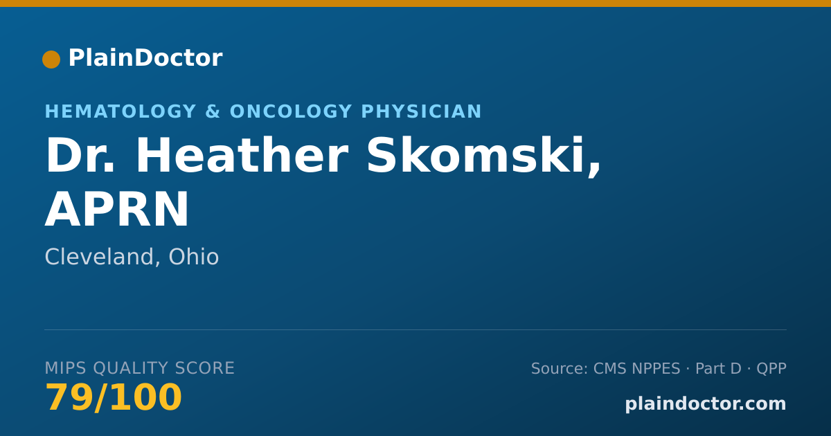 Shareable card for Heather Skomski, APRN - Hematology & Oncology Physician, Cleveland, OH