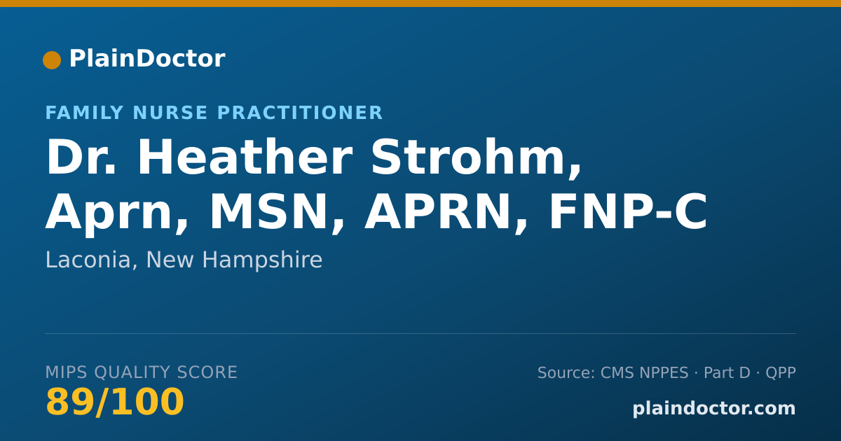 Shareable card for Heather Strohm, Aprn, MSN, APRN, FNP-C - Family Nurse Practitioner, Laconia, NH