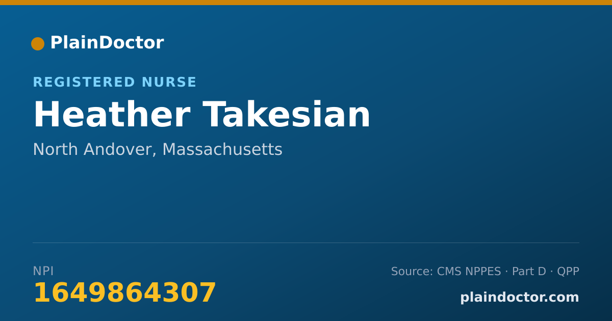 Shareable card for Heather Takesian - Registered Nurse, North Andover, MA